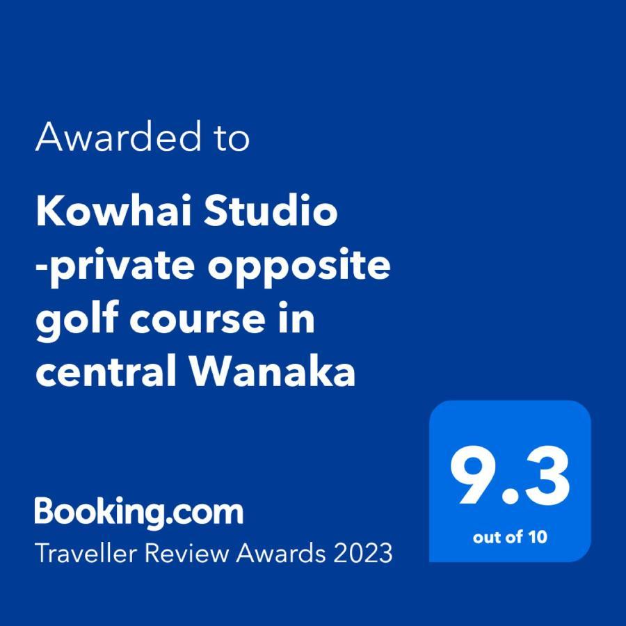 Kowhai Studio -Private Opposite Golf Course In Central Wanaka Exteriör bild